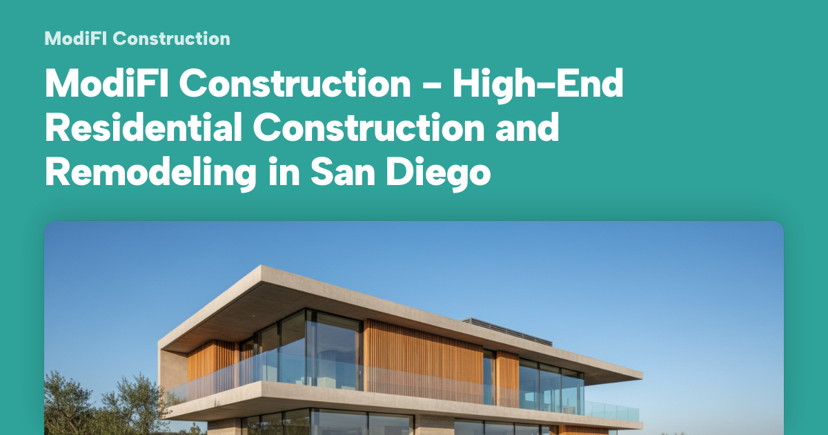ModiFI Construction - High-End Residential Construction and Remodeling ...